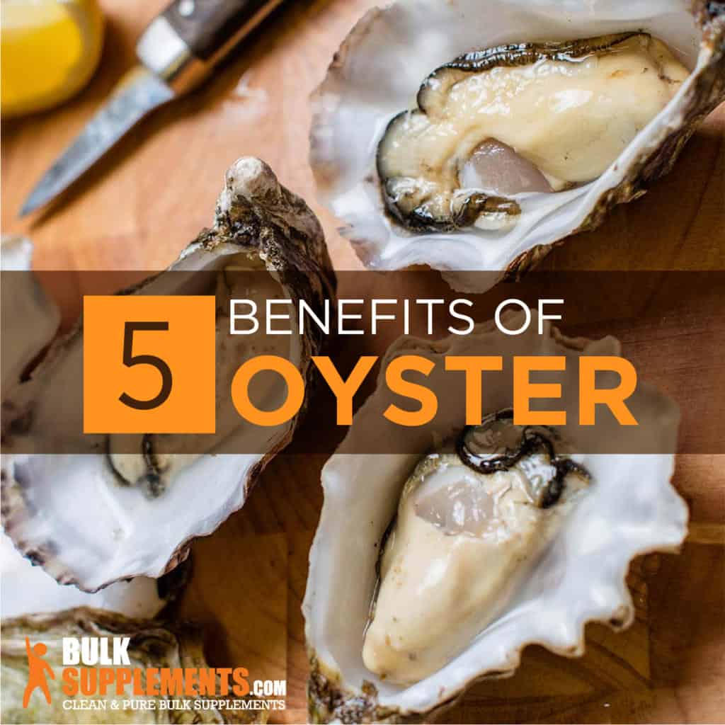 Oyster Extract Benefits Side Effects