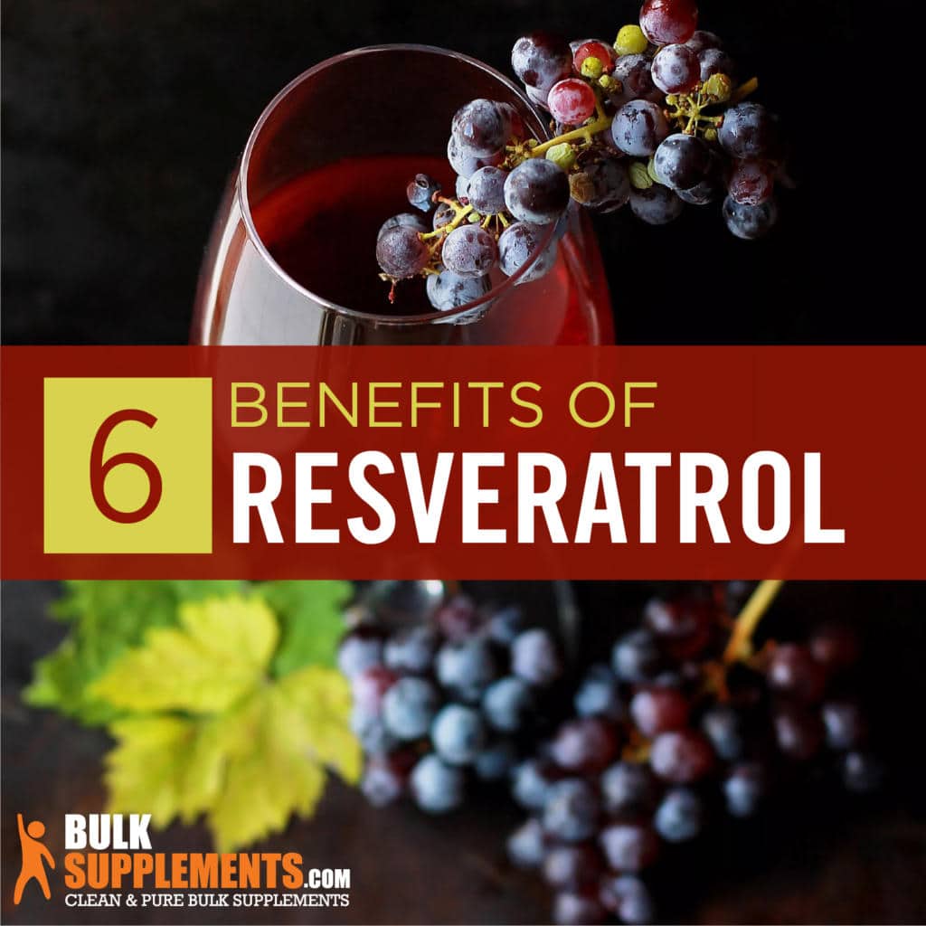 5 Ways Resveratrol Benefits the & Why You Try