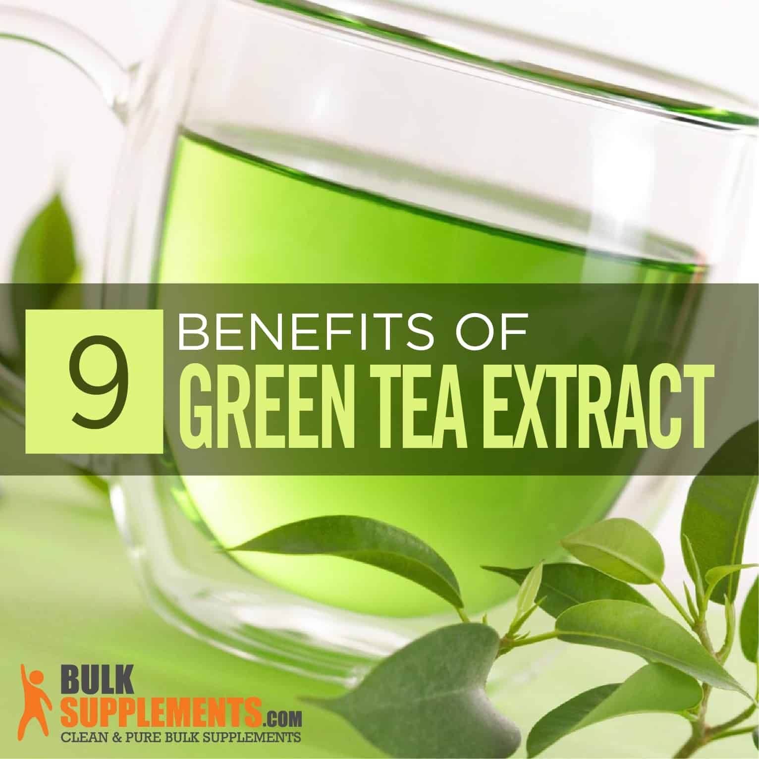 green tea extract benefits, side effects and dosage