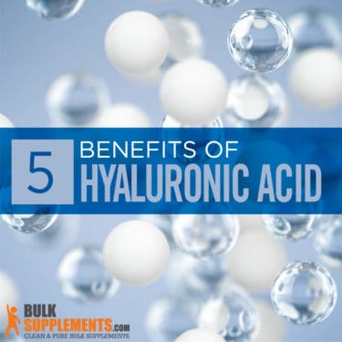 Hyaluronic Acid: Benefits, Side Effects & Dosage