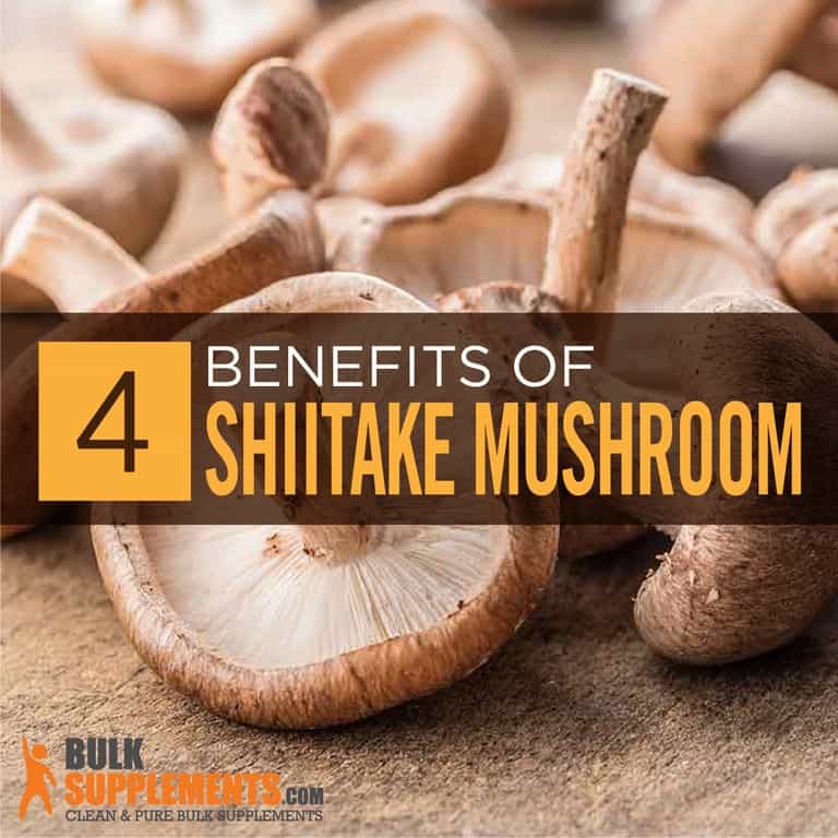 Shiitake Mushroom Extract Benefits, Side Effects & Dosage
