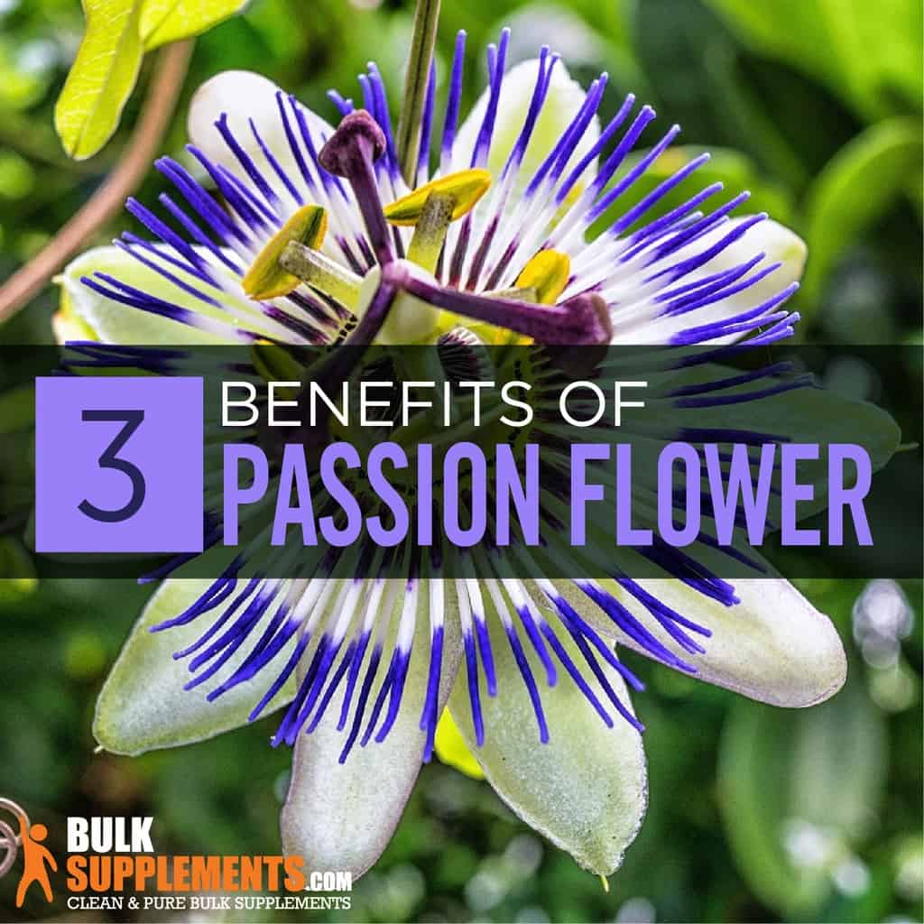 passion flower extract: benefits, side effects & dosage