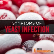 Yeast Infection: Symptoms, Causes & Treatment