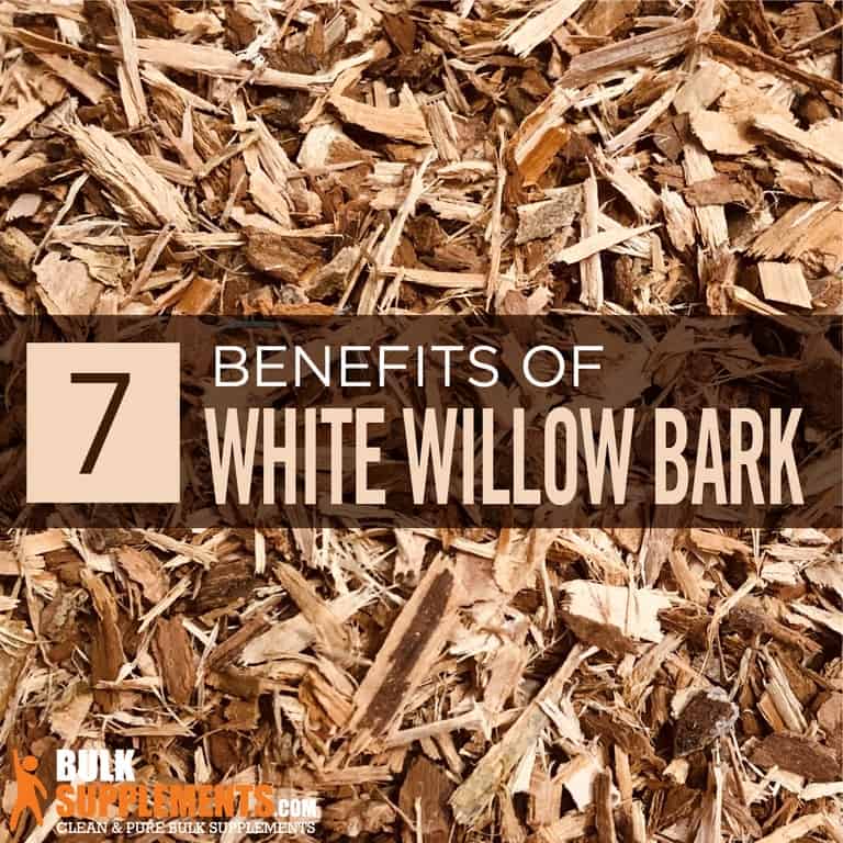 White Willow Bark Extract Benefits, Side Effects & Dosage