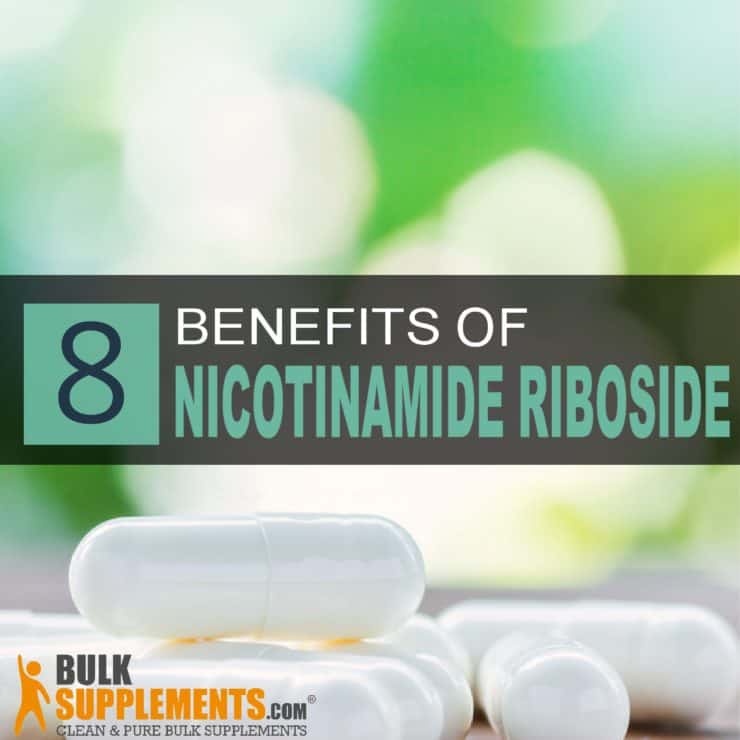 8 Powerful Benefits of Nicotinamide Riboside