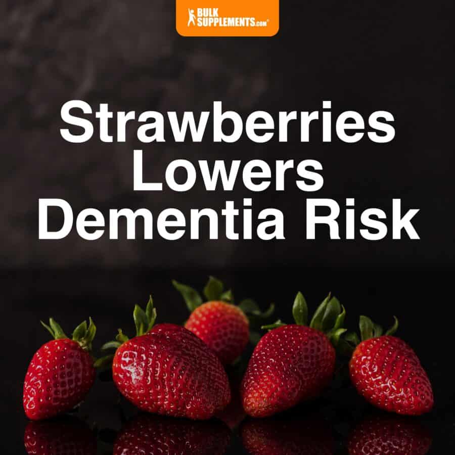 Strawberries lower dementia risk